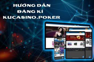 Đăng ký tạo tài khoản ku casino