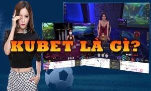 KUBET là gì ? có phải là nhà cái KU casino ?