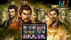 Chơi tam quốc chí game quay hủ đẳng cấp tại KU casino