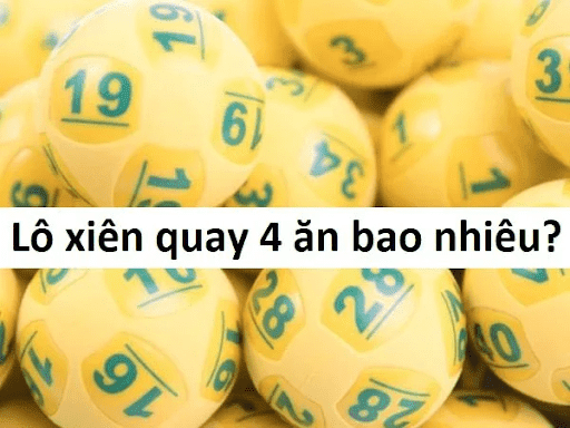 Đánh lô xiên 4 ăn bao nhiêu?