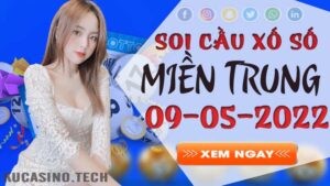 Soi cầu XSMT ngày 09/05/2022 dự đoán xổ số miền trung Thứ 2