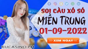 Soi cầu XSMT ngày 01/09/2022 thứ 5 dự đoán KQXS