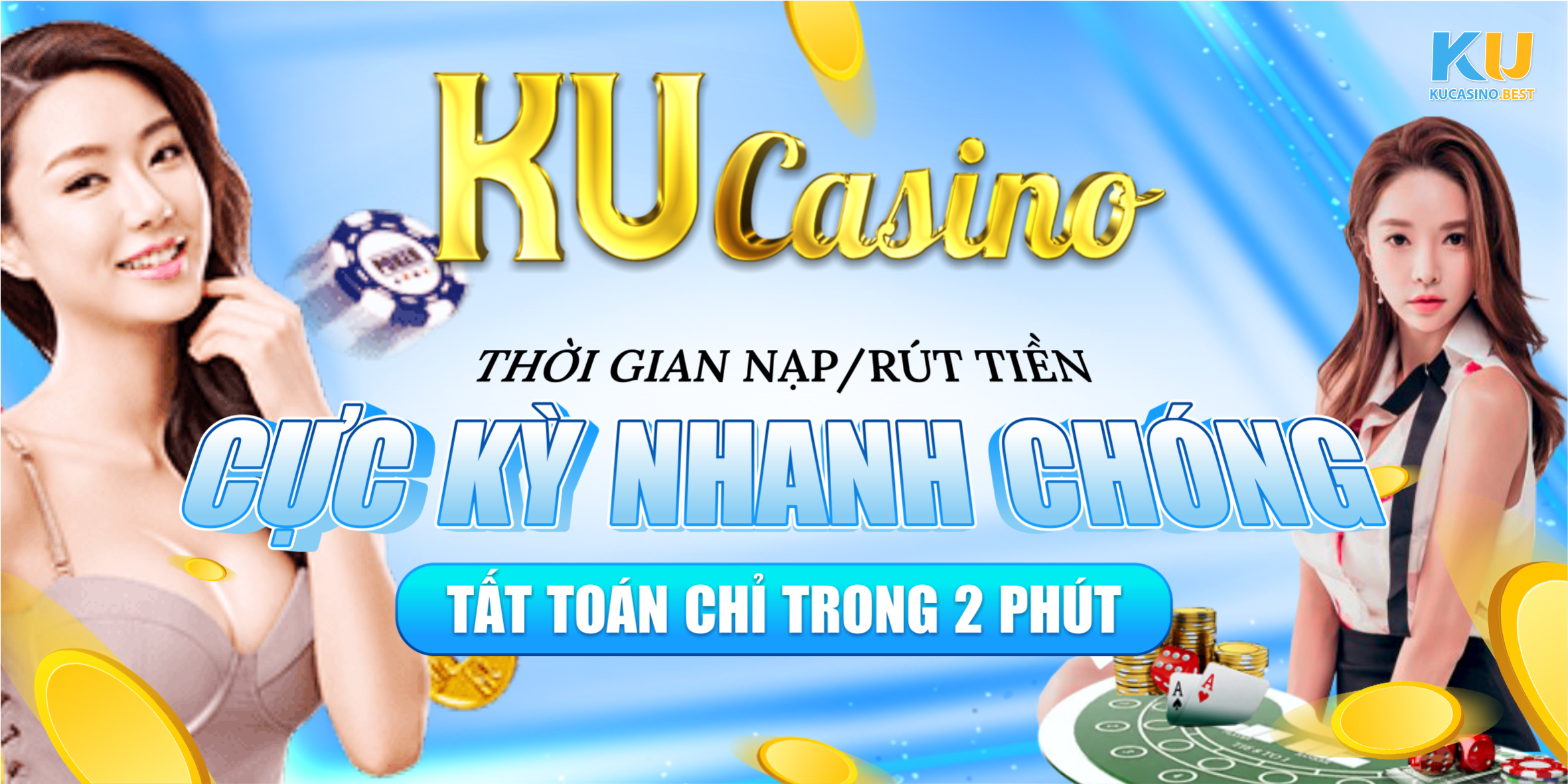 Thời gian nạp / rút tiền nhanh chóng, dễ dàng